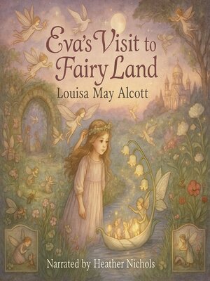 cover image of Eva's Visit to Fairy Land